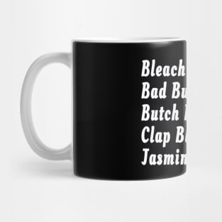 Bleach Blonde& Bad Built& Butch Body& Clap Black& Jasmine Crockett. - White - Front Mug